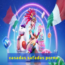 casadas safadas porno